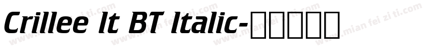 Crillee It BT Italic字体转换